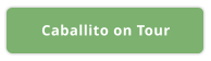 Caballito on Tour