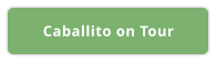 Caballito on Tour